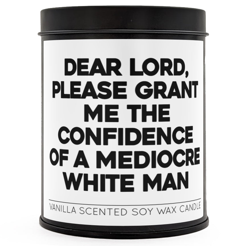 Please Grant Me the Confidence Scented Candle